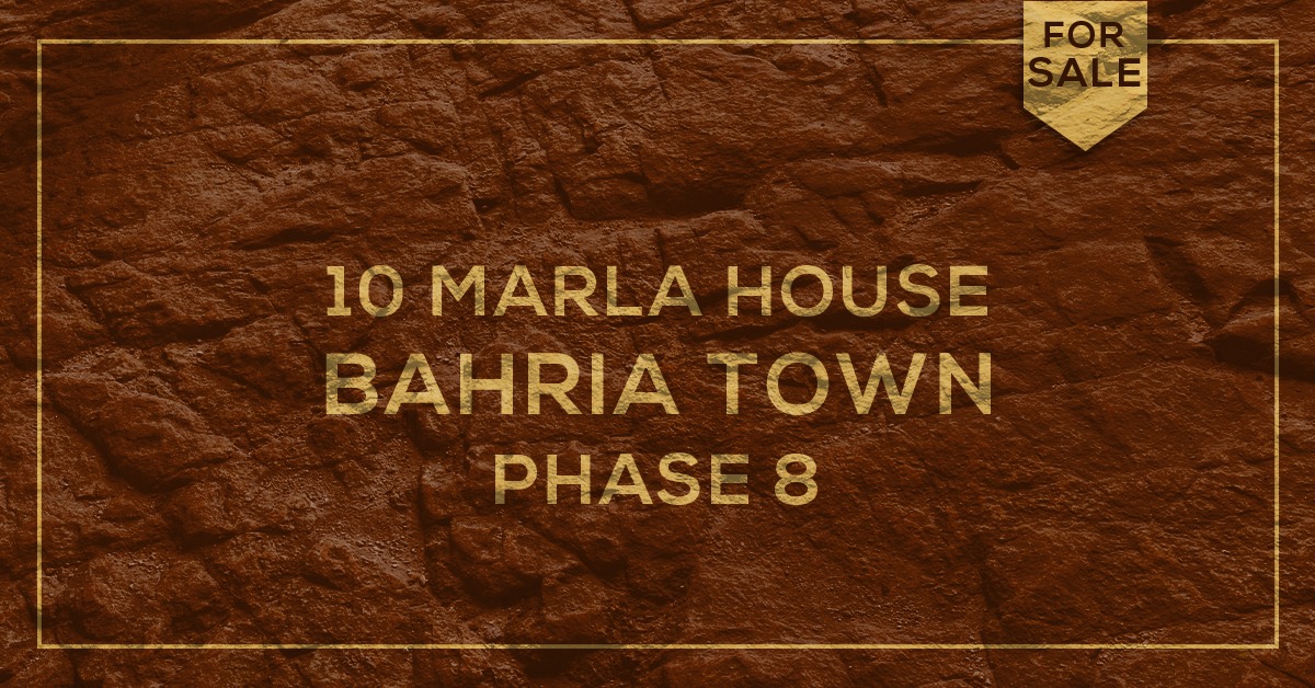 10 Marla House for Sale in Bahria Town Phase 8 – Rawalpindi